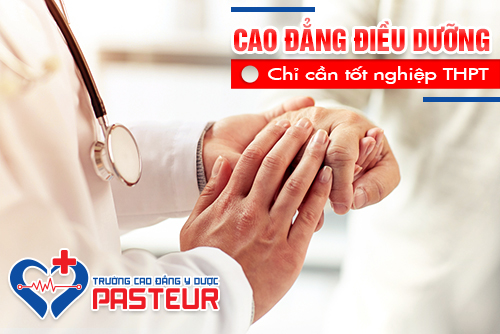 Trường Cao đẳng Y Dược Pasteur đào tạo Cao đẳng Điều dưỡng