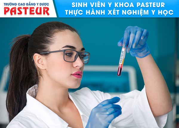 Trường Cao đẳng Y Dược Pasteur đào tạo ngành Xét nghiệm chất lượng cao