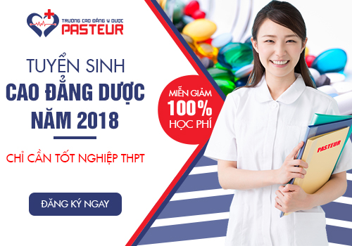 Xét tuyển Cao đẳng Dược Pasteur Hà Nội năm 2018 chỉ cần tốt nghiệp THPT