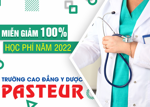 Trường Cao đẳng Y Dược Pasteur miễn giảm 100% học phí Cao đẳng Y Dược năm 2022