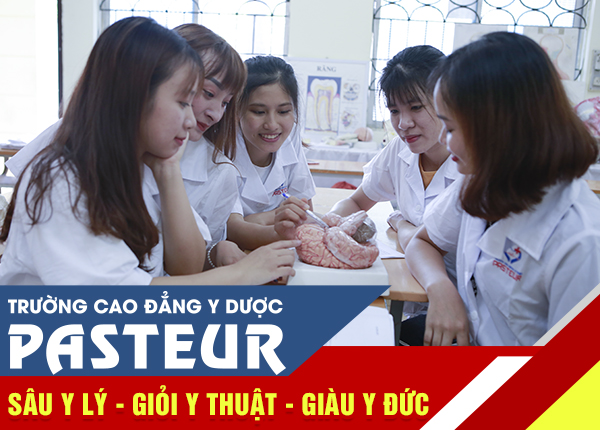 Trường Cao đẳng Y Dược Pasteur đào tạo uy tín chất lượng